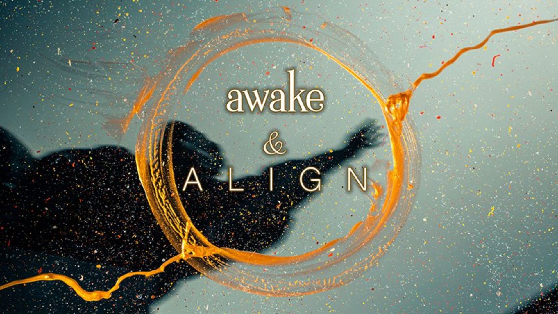 Awaken & Align