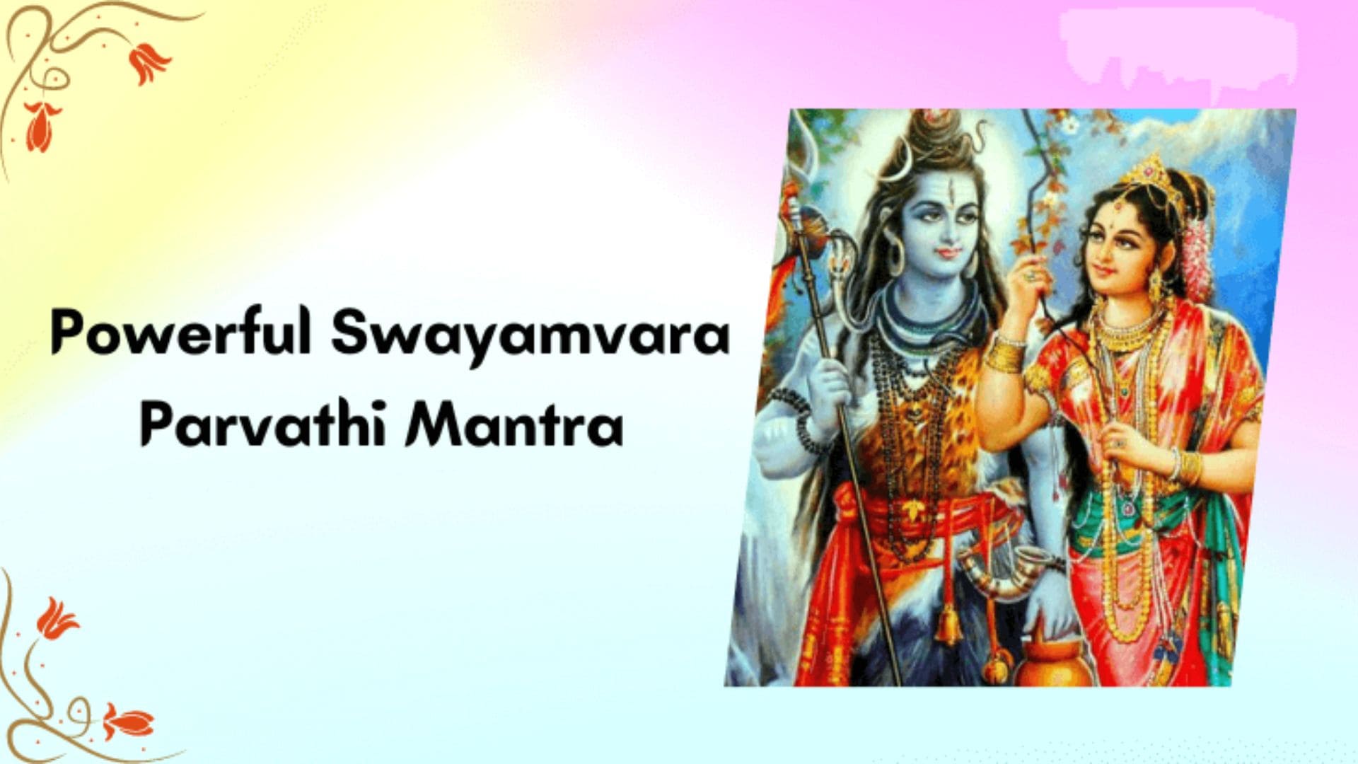 Parvati Swayamvara Mantra