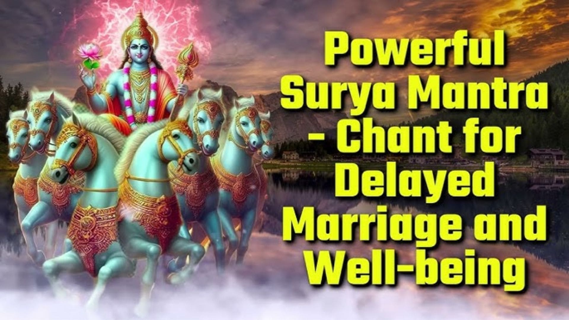 Surya mantra for delay in marriage